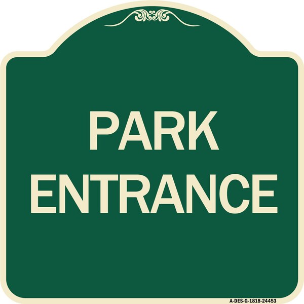Designer Series Sign Park Entrance, Green & Tan Heavy-Gauge Aluminum Sign, 18" x 18", G-1818-24453